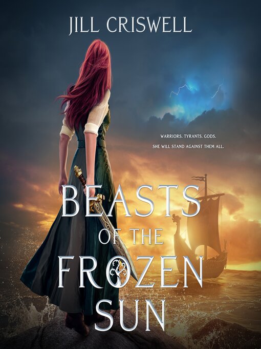 Title details for Beasts of the Frozen Sun by Jill Criswell - Available